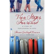 Two Steps Forward by Brown, Sharon Garlough, 9780830843183