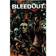 Bleedout by Kennedy, Mike; Templesmith, Ben; Various, 9781936393183