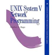 UNIX System V Network Programming by Rago, Stephen A., 9780201563184