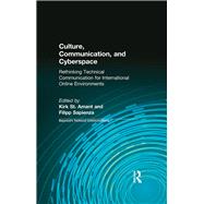 Culture, Communication and Cyberspace by St. Amant, Kirk; Sapienza, Filipp; Sides, Charles H., 9780415403184