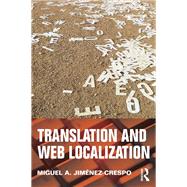 Translation and Web Localization by Jimenez-Crespo; Miguel A., 9780415643184