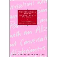 Conversations with an Alzheimer's Patient: An Interactional Sociolinguistic Study by Heidi Ehernberger Hamilton, 9780521023184
