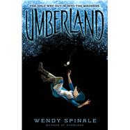 Umberland (The Everland Trilogy, Book 2) by Spinale, Wendy, 9780545953184