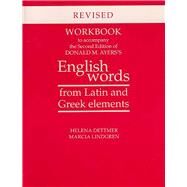 Donald M. Ayers's English Words from Latin and Greek Elements by Dettmer, Helena; Lindgren, Marcia, 9780816523184