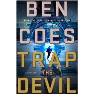 Trap the Devil by Coes, Ben, 9781250043184