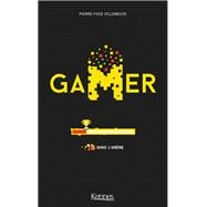 Gamer T02 by Pierre-Yves Villeneuve, 9782875803184