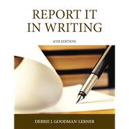 Report It in Writing by Goodman, Debbie J., 9780133483185