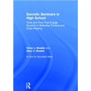Socratic Seminars in High School by Moeller, Victor J.; Moeller, Marc V., 9781138023185