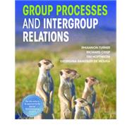 Group Processes and Intergroup Relations by Turner, Rhiannon; De Moura, Randsley; Hopthrow, Tim; Crisp, Richard J., 9781405183185