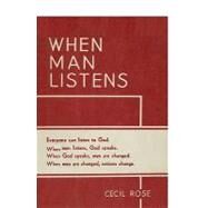 When Man Listens by Rose, Cecil; Palmieri, Carl (RTL), 9781419663185