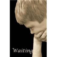 Waiting... by Knochel, Tamar, 9781482793185