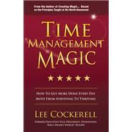 Time Management Magic by Cockerell, Lee, 9781642793185