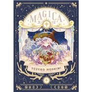 MAGICA Vol. 2 by Hoshimi, Yuzuko, 9781966523185