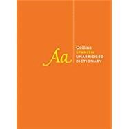 Collins Spanish Unabridged Dictionary by Collins, 9780062573186
