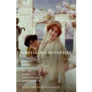 Unreliable Witnesses Religion, Gender, and History in the Greco-Roman Mediterranean by Kraemer, Ross Shepard, 9780199743186