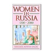 Women in Russia, 1700–2000 by Barbara Alpern Engel, 9780521003186