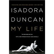 My Life by Duncan, Isadora; Acocella, Joan, 9780871403186