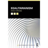 Egalitarianism by Hirose; Iwao, 9780415783187