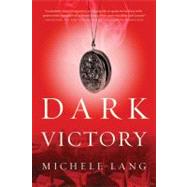 Dark Victory by Lang, Michele, 9780765323187