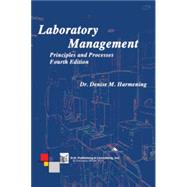 Laboratory Management, Principles and Processes, Fourth Edition by Harmening, Dr. Denise M., 9780943903187