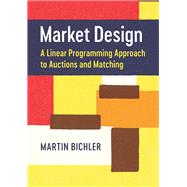 Market Design by Bichler, Martin, 9781107173187