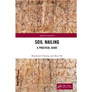 Soil Nailing by Raymond Cheung; Ken Ho, 9780367713188