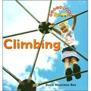Climbing by Rau, Dana Meachen, 9780761423188