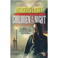 Children of the Night A Diana Tregarde Investigation by Lackey, Mercedes, 9780765313188