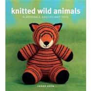 Knitted Wild Animals by Keen, Sarah, 9780823033188
