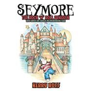 Seymore The Rock 'n' Roll Penguin Who Saves His Family By Overcoming Fear by Ruff, Kerry, 9781098333188