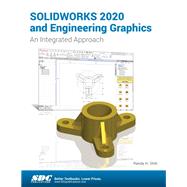SOLIDWORKS 2020 and Engineering Graphics by Shih, Randy, 9781630573188