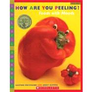 How are You Peeling? : Foods with Moods by Freymann, Saxton, 9781417643189
