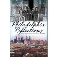Philadelphia Reflections by Clemens, Colleen Lutz; Beardsall, Rebecca Helm, 9781609493189