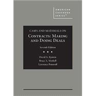 Epstein, Markell, and Ponoroff's Cases and Materials on Contracts: Making and Doing Deals, 7th Casebook Plus Hardbound by Epstein; Markell; Ponoroff, 9798317703189