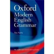 Oxford Modern English Grammar by Aarts, Bas, 9780199533190