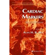 Cardiac Markers by Wu, Alan H. B., Ph.D.; Boden, William E., M.D., 9781617373190