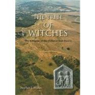 The Tribe Of Witches: The Religion of the Dobunni and Hwicce by Yeates, Stephen J., 9781842173190