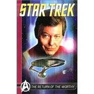 Star Trek Comics Classics: The Return Of The Worthy by David, Peter; Mumy, Bill; Straczynski, J. Michael; Weinstein, Howard, 9781845763190