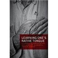 Learning Ones Native Tongue by Strong, Tracy B., 9780226623191