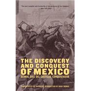 The Discovery and Conquest of Mexico by Diaz Del Castillo, Bernal, 9780306813191