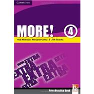 More! Level 4 Extra Practice Book by Rob Nicholas , With Herbert Puchta , Jeff Stranks, 9780521713191