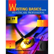 Writing Basics for the Healthcare Professional by Lesmeister, Michele, 9780835953191