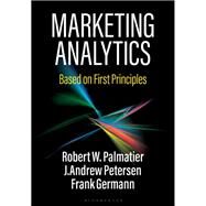 Marketing Analytics by Robert W. Palmatier; J. Andrew Petersen; Frank Germann, 9781352013191