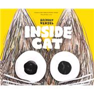 Inside Cat by Wenzel, Brendan, 9781452173191