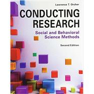 Conducting Research: Social and Behavioral Science Methods by Orcher, 9781936523191