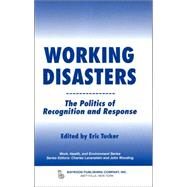 Working Disasters by Tucker, Eric, 9780895033192