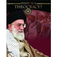 What Is a Theocracy? by Boyle, Sarah B., 9780778753193