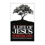Life of Jesus by Endo, Shusaku, 9780809123193