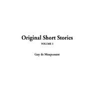 Original Short Stories by Maupassant, Guy De, 9781404323193