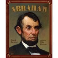 Abraham by Keating, Frank; Wimmer, Mike, 9781442493193